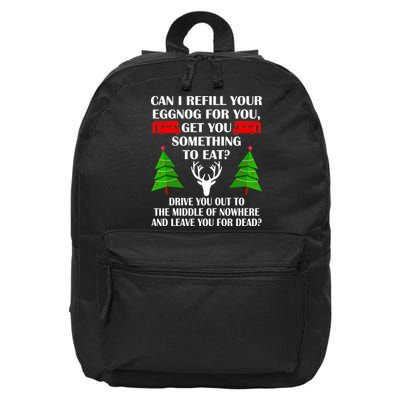Christmas Vacation Quote Left For Dead 16 in Basic Backpack