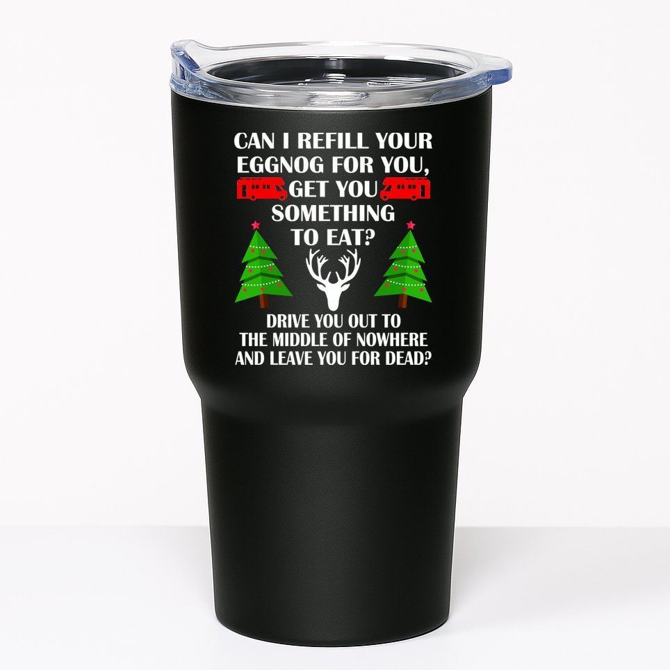 Christmas Vacation Quote Left For Dead Tumbler