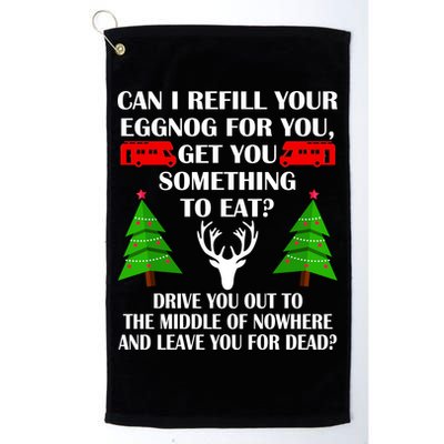 Christmas Vacation Quote Left For Dead Golf Towel