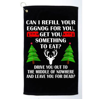 Christmas Vacation Quote Left For Dead Platinum Collection Golf Towel