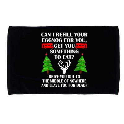 Christmas Vacation Quote Left For Dead Microfiber Hand Towel