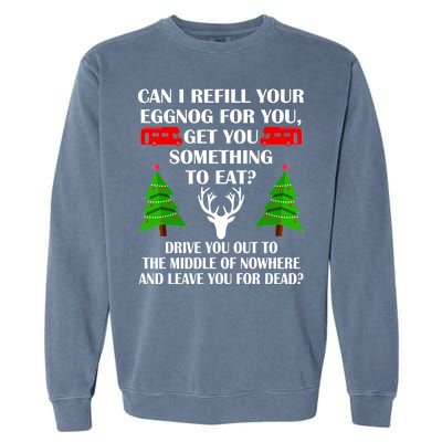 Christmas Vacation Quote Left For Dead Garment-Dyed Sweatshirt