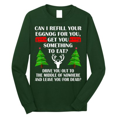 Christmas Vacation Quote Left For Dead Long Sleeve Shirt