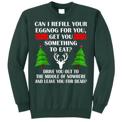 Christmas Vacation Quote Left For Dead Sweatshirt