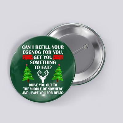 Christmas Vacation Quote Left For Dead Button