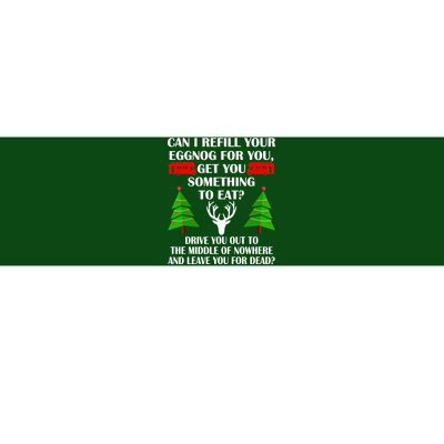 Christmas Vacation Quote Left For Dead Bumper Sticker