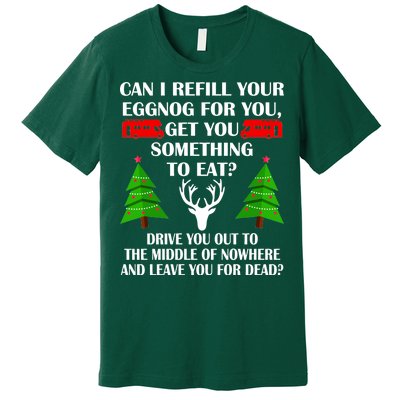 Christmas Vacation Quote Left For Dead Premium T-Shirt