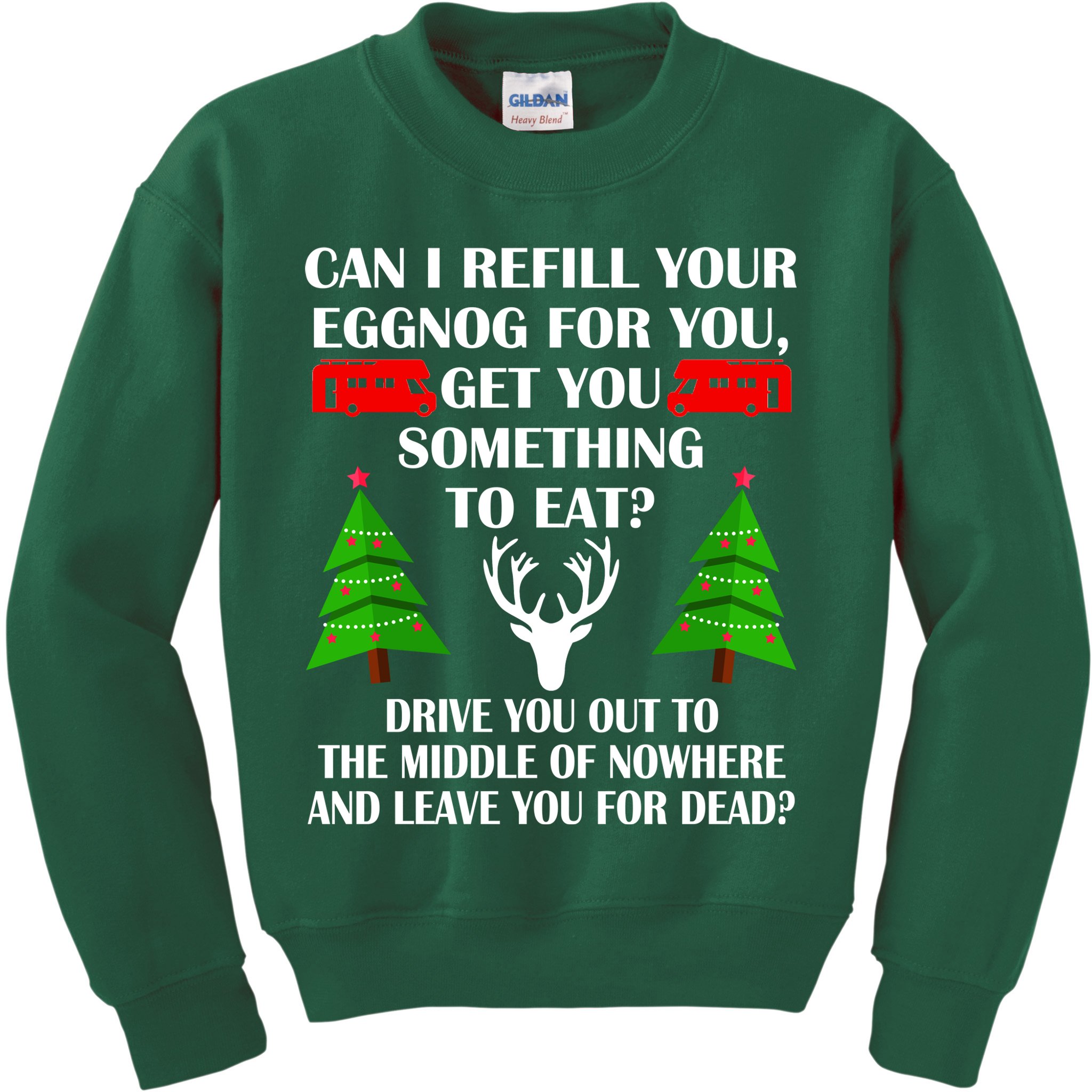 Christmas Vacation Quote Left For Dead Kids Sweatshirt