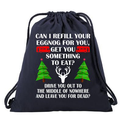 Christmas Vacation Quote Left For Dead Drawstring Bag