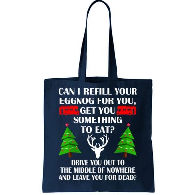 Christmas Vacation Quote Left For Dead Tote Bag