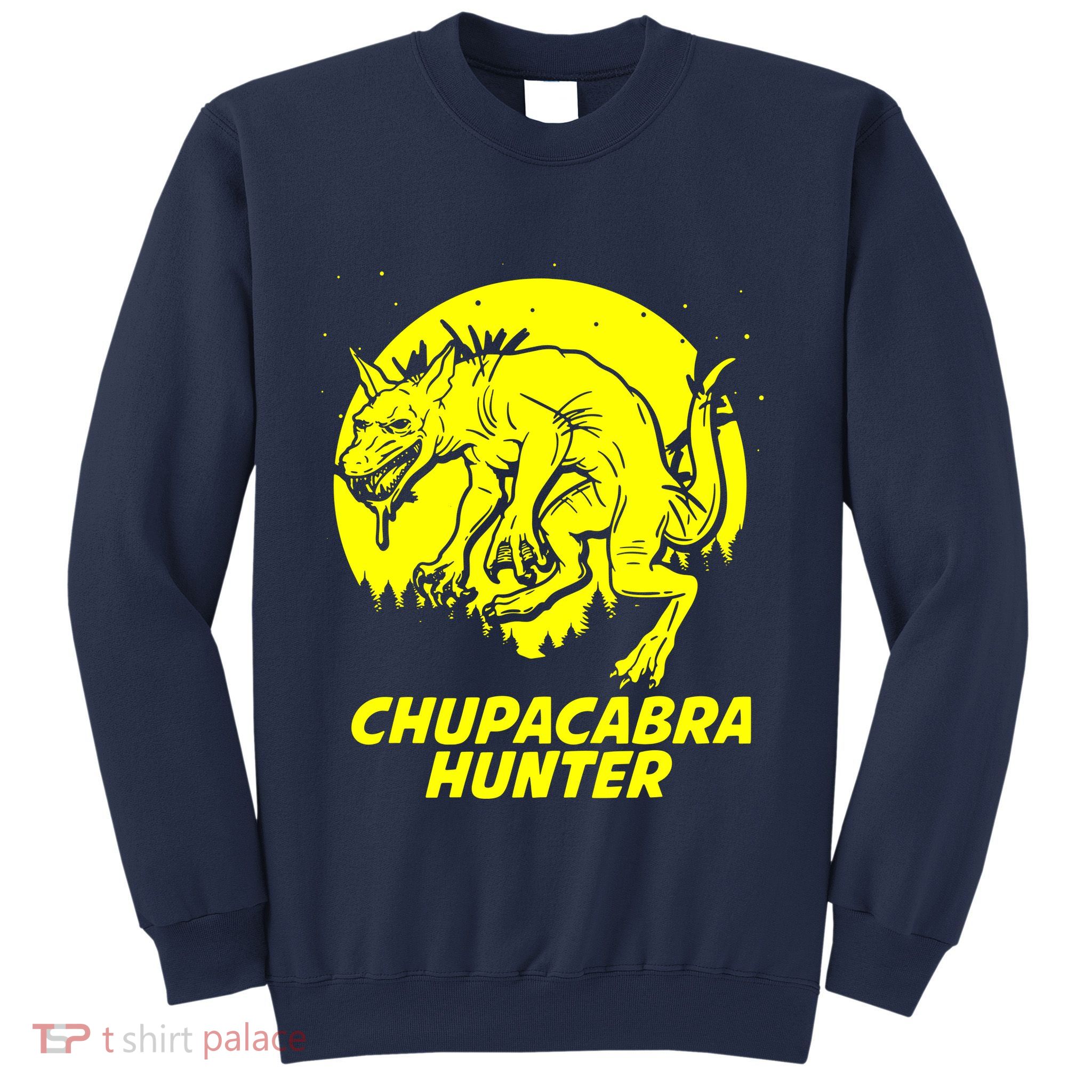 Chupacabra Hide & Seek Hunter Champion Cryptid Sweatshirt