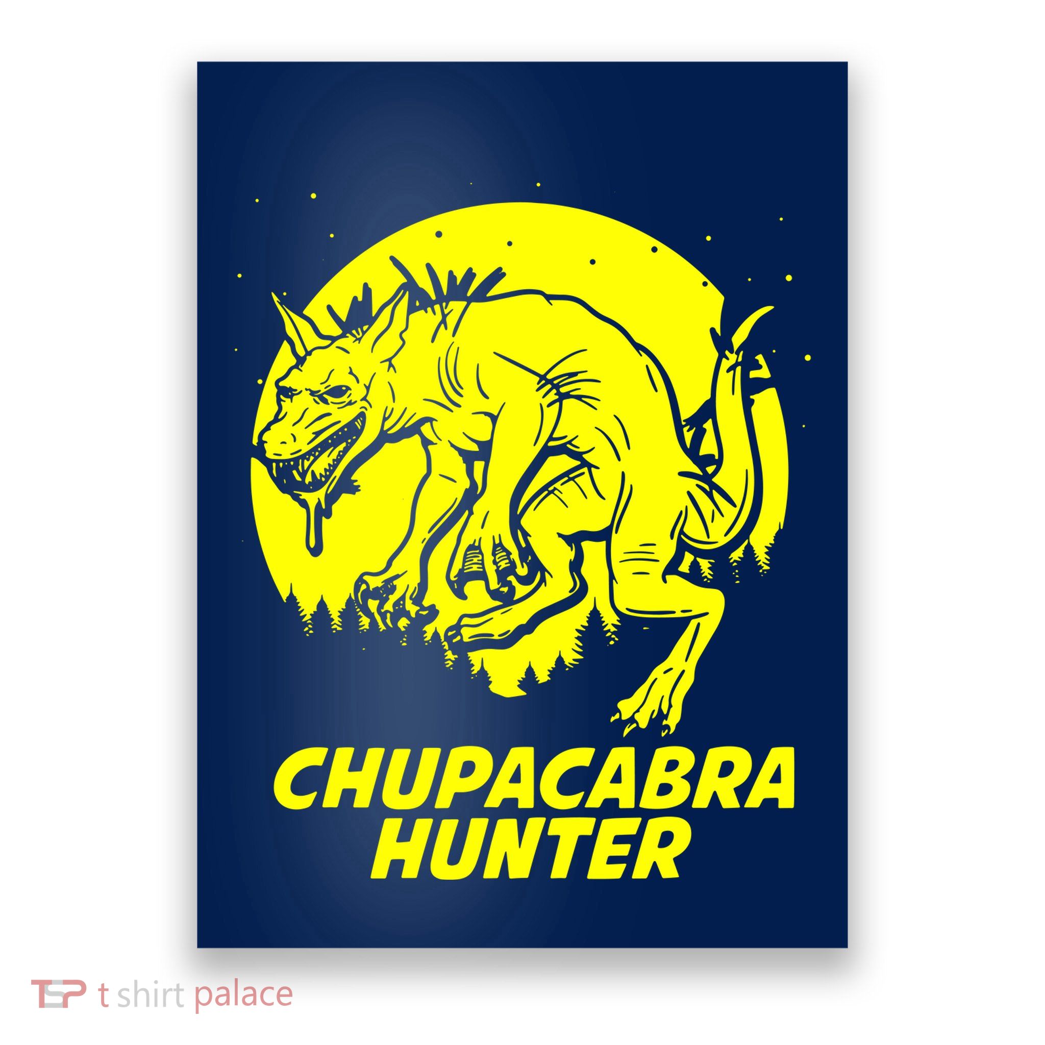Chupacabra Hide & Seek Hunter Champion Cryptid Poster