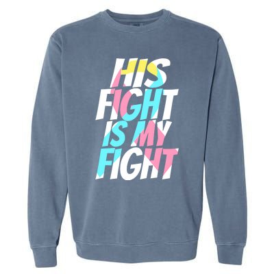 Cdh Hernia Support For Him Cdh Hernia Awareness Meaningful Gift Garment-Dyed Sweatshirt