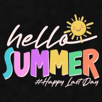 Cute Hello Summer #Happy Last Day Ladies PosiCharge Tri-Blend Wicking Tank