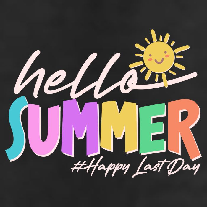 Cute Hello Summer #Happy Last Day 25L Jumbo Tote