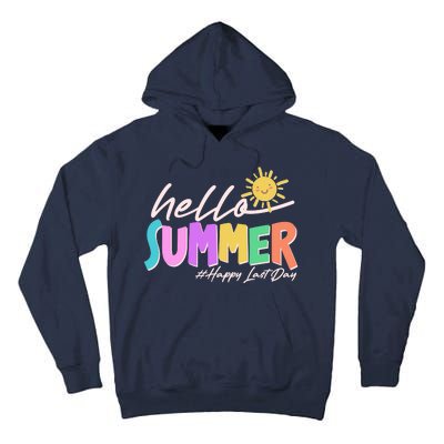 Cute Hello Summer #Happy Last Day Tall Hoodie