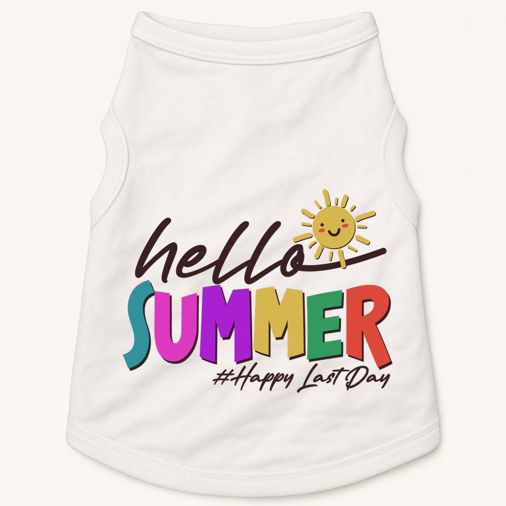 Cute Hello Summer #Happy Last Day Doggie Tank