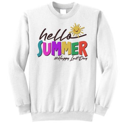 Cute Hello Summer #Happy Last Day Sweatshirt