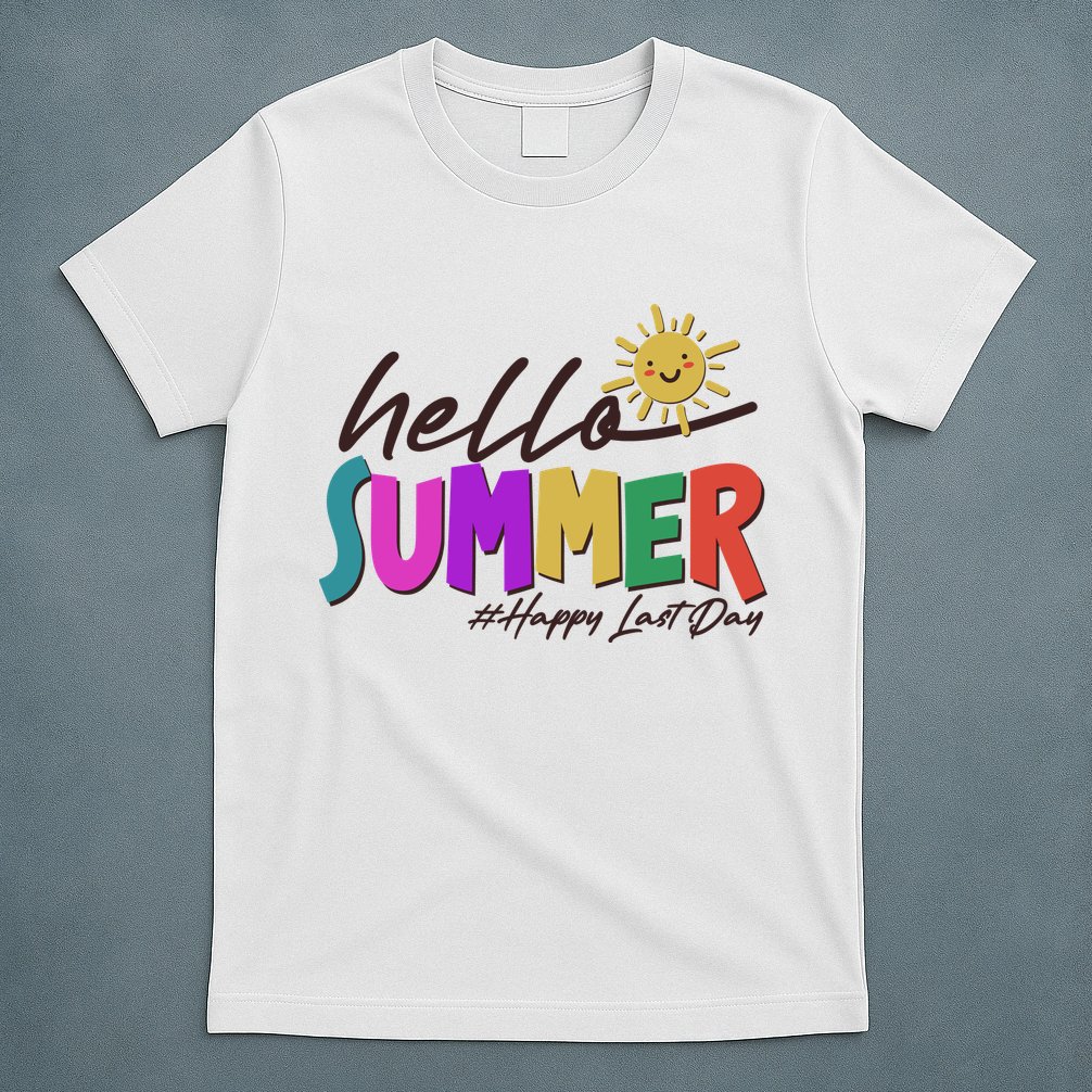 Cute Hello Summer #Happy Last Day T-Shirt