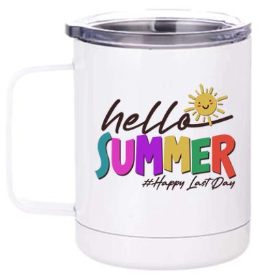 Cute Hello Summer #Happy Last Day 12 oz Stainless Steel Tumbler Cup