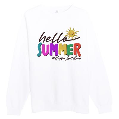 Cute Hello Summer #Happy Last Day Premium Crewneck Sweatshirt