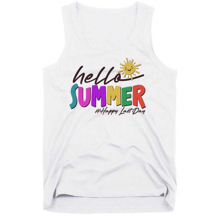 Cute Hello Summer #Happy Last Day Tank Top