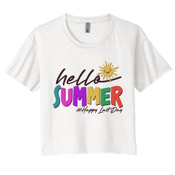 Cute Hello Summer #Happy Last Day Crop Top