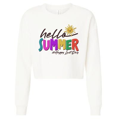 Cute Hello Summer #Happy Last Day Cropped Pullover Crew