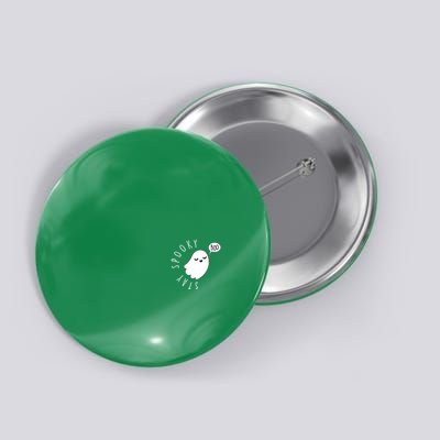 Cute Halloween Stay Spooky Ghost Button