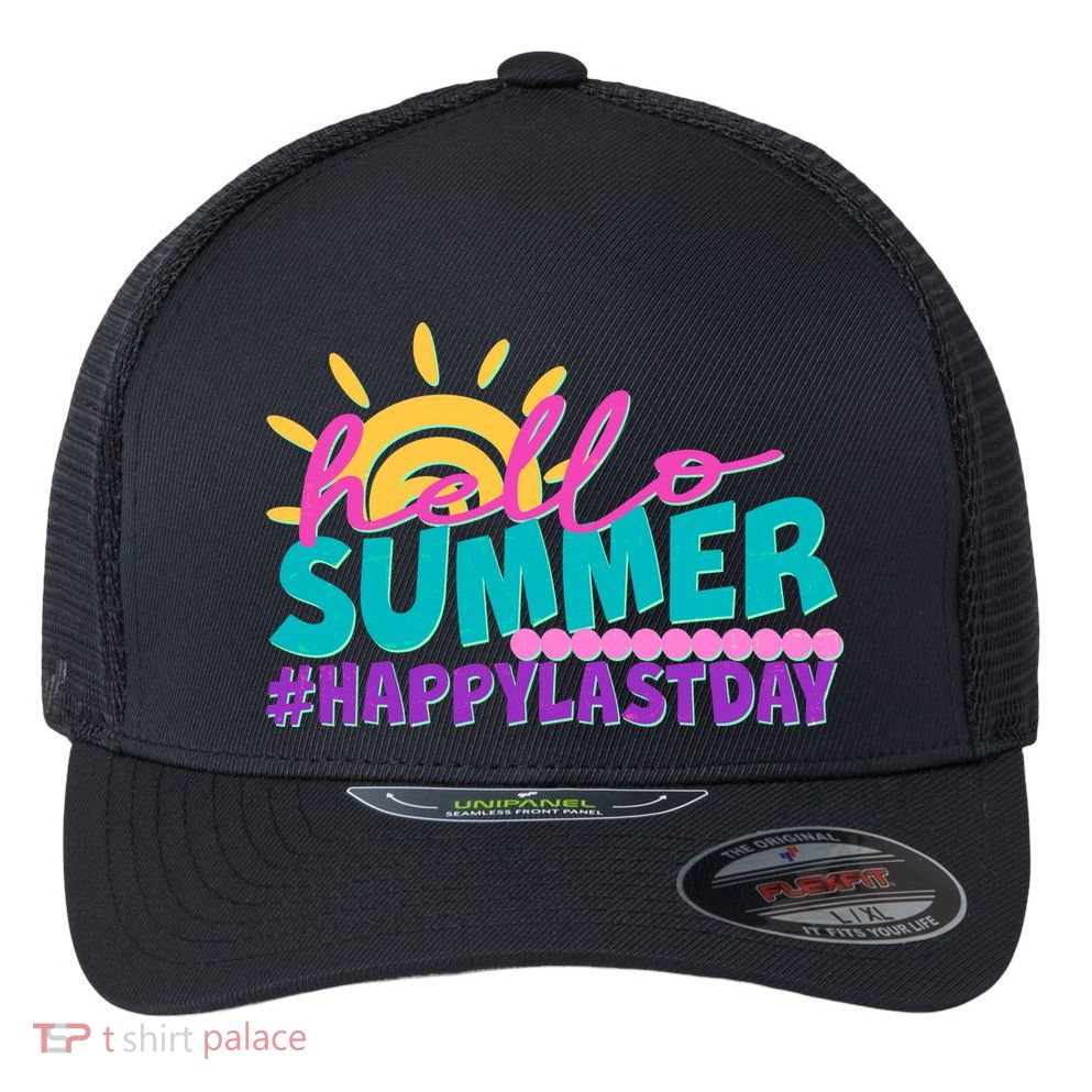 Cute Hello Summer #Happy Last Day Flexfit Unipanel Trucker Cap