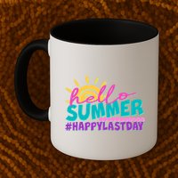 Cute Hello Summer #Happy Last Day Mug