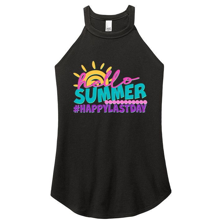 Cute Hello Summer #Happy Last Day Women's Perfect Tri Rocker Tank