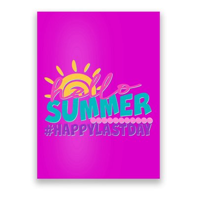 Cute Hello Summer #Happy Last Day Poster