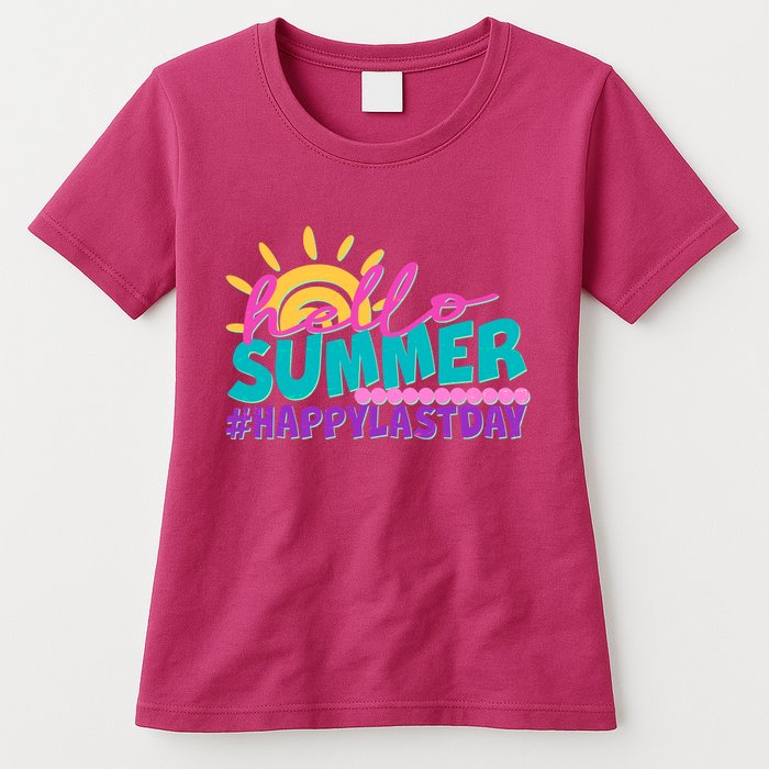Cute Hello Summer #Happy Last Day Womens T-Shirt