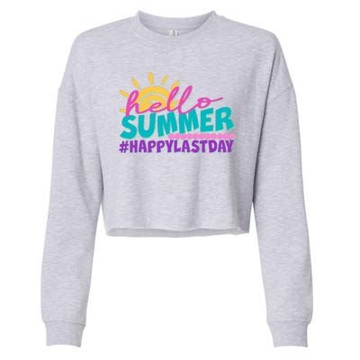 Cute Hello Summer #Happy Last Day Cropped Pullover Crew