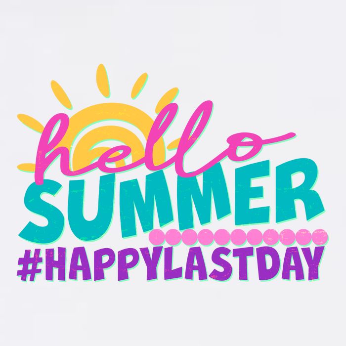 Cute Hello Summer #Happy Last Day Garment-Dyed Sweatshirt