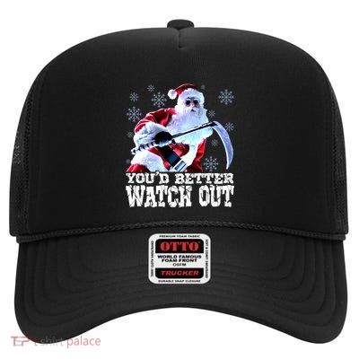 Christmas Horror Silent Night Santa You’D Better Watch Out Billy Chapman High Crown Mesh Back Trucker Hat