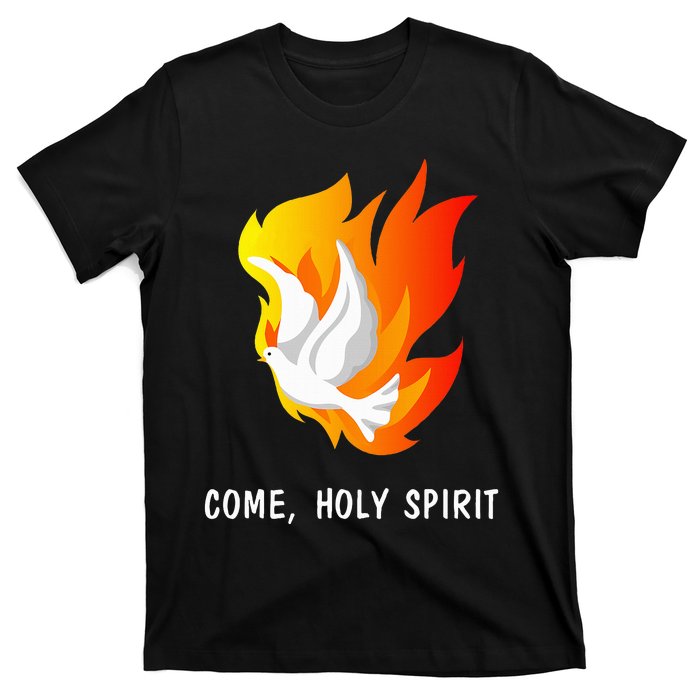 Come Holy Spirit T-Shirt