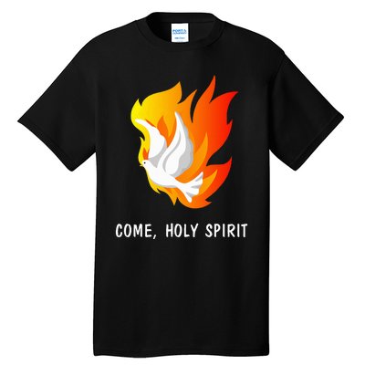 Come Holy Spirit Tall T-Shirt