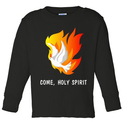 Come Holy Spirit Toddler Long Sleeve Shirt