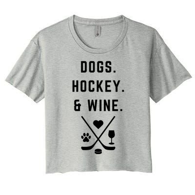 Cute Hockey Season Dogs Hockey And Wine Cute Gift Women's Crop Top Tee