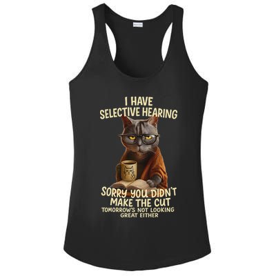 Cat Have Selective Hearing You Didnt Make Cut Funny 0lz3li Ladies PosiCharge Competitor Racerback Tank
