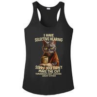 Cat Have Selective Hearing You Didnt Make Cut Funny 0lz3li Ladies PosiCharge Competitor Racerback Tank