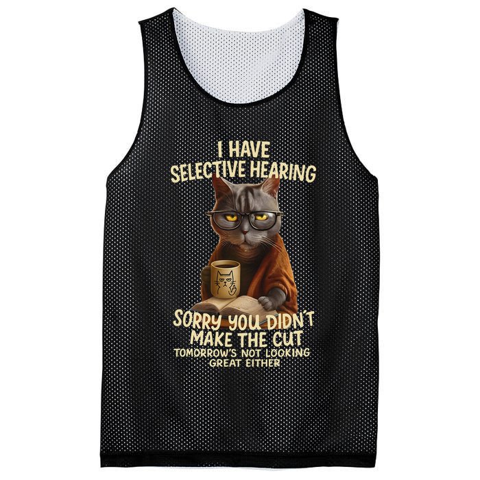 Cat Have Selective Hearing You Didnt Make Cut Funny 0lz3li Mesh Reversible Basketball Jersey Tank