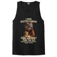 Cat Have Selective Hearing You Didnt Make Cut Funny 0lz3li PosiCharge Competitor Tank