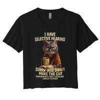 Cat Have Selective Hearing You Didnt Make Cut Funny 0lz3li Crop Top