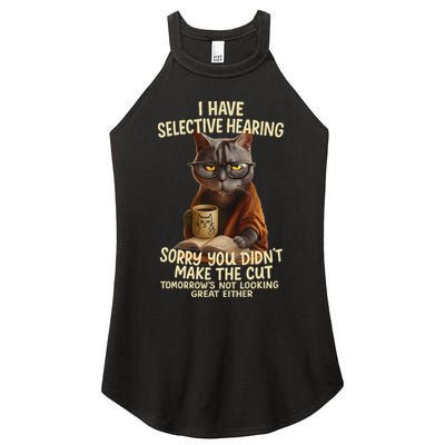 Cat Have Selective Hearing You Didnt Make Cut Funny 0lz3li Women's Perfect Tri Rocker Tank