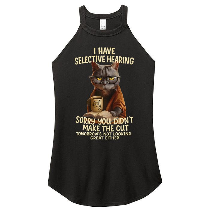 Cat Have Selective Hearing You Didnt Make Cut Funny 0lz3li Women's Perfect Tri Rocker Tank