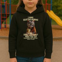 Cat Have Selective Hearing You Didnt Make Cut Funny 0lz3li Kids Hoodie