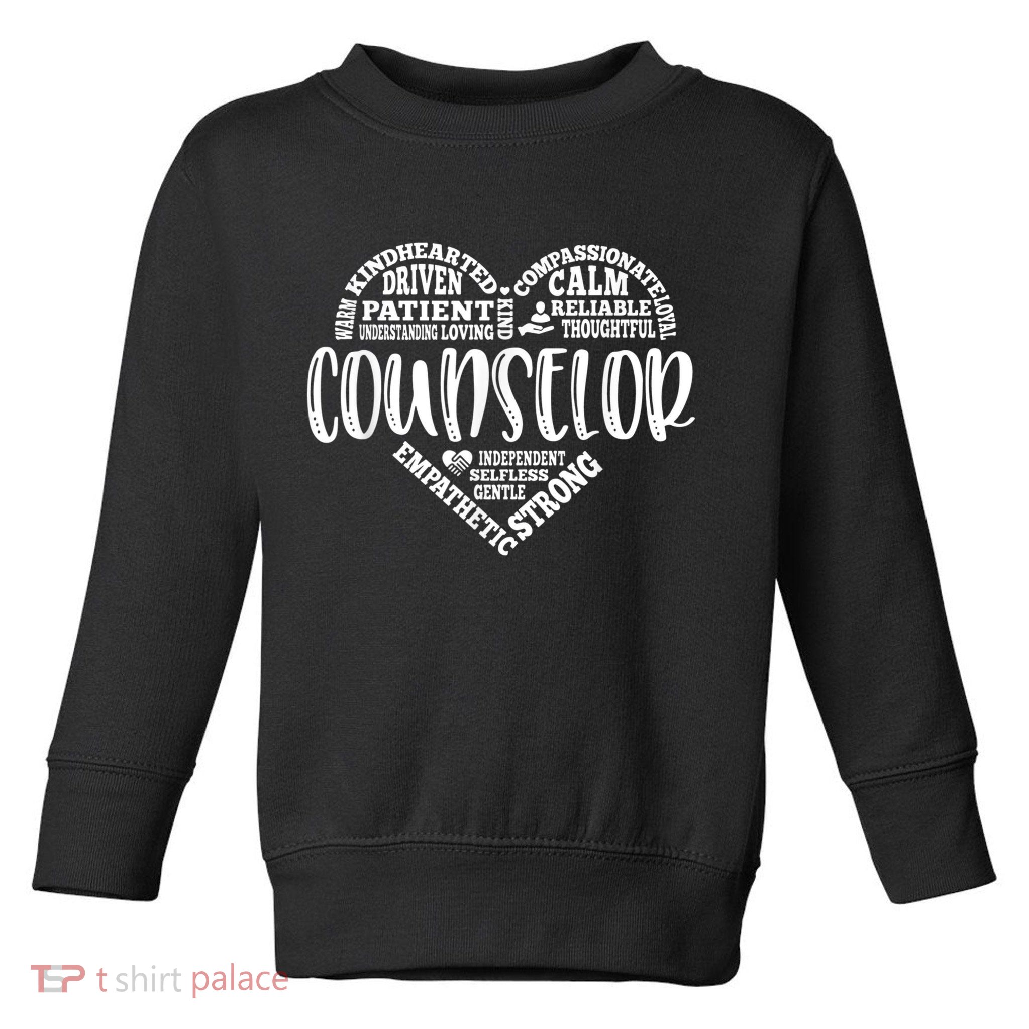 Counselor Heart School Counselor Guidance Schools Counseling Toddler Sweatshirt